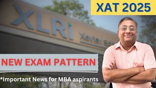 New XAT Exam Pattern Released   XAT 2025 [upl. by Kermit766]