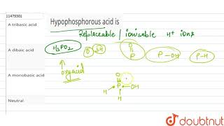 Hypophosphorous acid is [upl. by Hufnagel]