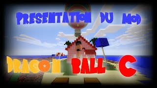 Présentation de mod Dragon Block C 1710  Part 2 FR [upl. by Oninrutas]