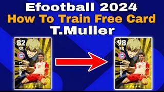 TMuller Max Training Tutorial In Efootball 2024 Mobile muller efootball 2024 [upl. by Adela124]