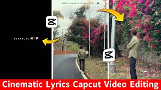 Create Cinematic Lyrics Video Editing Cinematic Video Editing in Capcut Capcut Glow Effect Tutorial [upl. by Jemy]