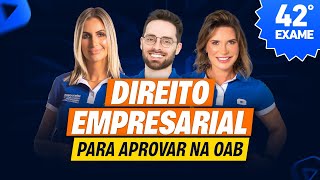 Direito EMPRESARIAL como você nunca viu Revisão Turbo 1ª Fase 42º Exame OAB [upl. by Iphagenia]