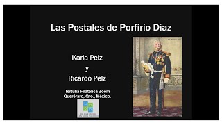 Las Postales de Porfirio Díaz [upl. by Girardi]