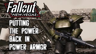 New Vegas  Putting The Power Back In Power Armor [upl. by Hana266]