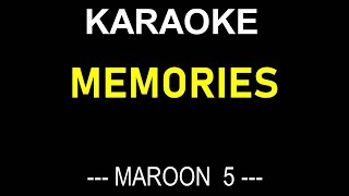 MEMORIES KARAOKE BY MAROON 5  NO MUSIC BACKGROUND [upl. by Ttimme746]