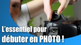 TUTO Photo débutant  les BASES de la PHOTOGRAPHIE   cours photo gratuit en français [upl. by Helbon772]