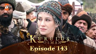 Kurulus Osman Urdu  Season 3  Episode 143 [upl. by Kamillah]