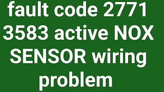 Due to Can high and can low current same 29v 2771 fault was active with one more code 3583 [upl. by Goldsmith]