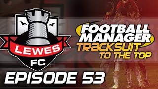 Tracksuit to the Top Episode 53  Big Matches LIVE  Football Manager 2015 [upl. by Bates]