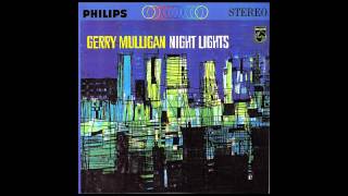 Night Lights  Gerry Mulligan HQ [upl. by Loziram]