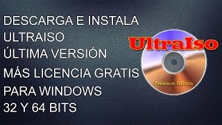 DESCARGAR ULTRAISO 95 FULL EN ESPAÑOL  LICENCIA GRATIS 2014 WINDOWS 7 [upl. by Hnoj]