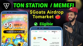 Memefi Snapshot  Ton Station Airdrop Criteria Goats criteria reveal Tomato star tomarket Airdrop [upl. by Esille]