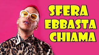 SFERA EBBASTA CHIAMA  📞 [upl. by Stricklan781]