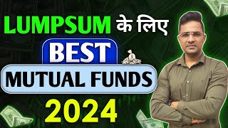 Best mutual funds for lumpsumlumpsum investment 2024 [upl. by Mahoney987]