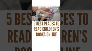 5 Best Places To Read Children’s Books Online [upl. by Penrose]