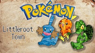 Pokémon RSE Remaster  Littleroot Town [upl. by Zakaria]