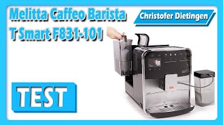 Melitta Caffeo Barista T Smart F831101 [upl. by Maryanna966]