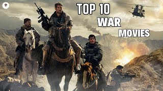 The Top 10 War Movies You Must Watch Right Now [upl. by Ttevy]