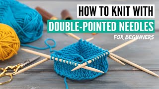 How to knit in the round on doublepointed knitting needles for beginners 2023 [upl. by Anomar]