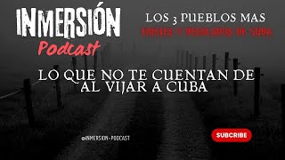 LOS 3 PUEBLOS MAS TRISTES Y DESOLADOS DE CUBA [upl. by Gilus]