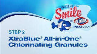 Sanitizing Your Pool with XtraBlue® AllinOne® Chlorinating Granules Clorox® PoolampSpa™ [upl. by Bekki99]