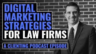 Clienting Digital Marketing for Law Firms AUDIO ONLY [upl. by Moreta808]