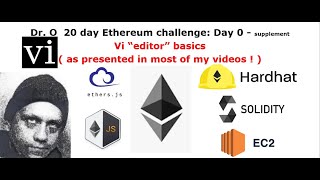 Basic utilization of quotviquot editor software  supplement to dro 20 day ethereum challenge [upl. by Gardner273]