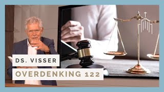 Dominee Visser  Overdenking 122  Wat blijft en wat vergaat [upl. by Sandler]