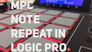 MPC Note Repeat in Logic Pro  Part 1 of 2 [upl. by Vahe486]