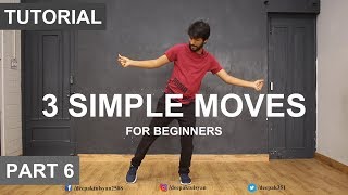 How to Dance  Basic Dance Steps for beginners  3 Simple Moves  Deepak Tulsyan  Part 6 [upl. by Naihtsirc]