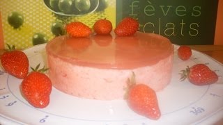 Recette du bavarois aux fraises  RECETTE mousse à la fraise [upl. by Iridissa]