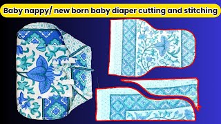 Baby nappy new born baby diaper cutting and stitchingnappy tutorial [upl. by Novihs]