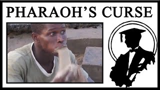 What Is The Pharaoh’s Curse [upl. by Eahc]