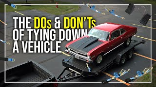 How to Properly Load amp TieDown a Hot Rod Race Car or Other Vehicle on a Tow Trailer [upl. by Ramraj376]