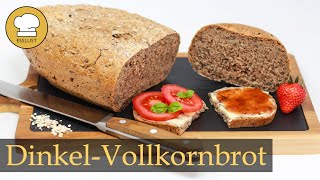 Einfaches DINKELVOLLKORNBROT  gelingsicher auch für Backanfänger [upl. by Tonjes]