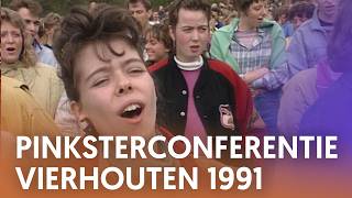 Pinksterconferentie Vierhouten 1991 Nederland Zingt [upl. by Loree]