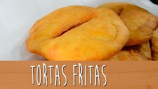 Tortas Fritas  Comamos Casero  Receta fácil [upl. by Dalton819]