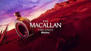 The Macallan TIME  SPACE Mastery [upl. by Eelanej]