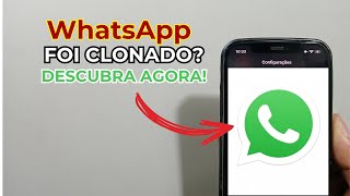 Como saber se o WatsApp foi CLONADO [upl. by Greenquist]