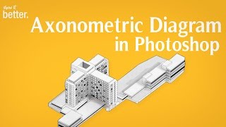 Easy Axonometric Diagram Tutorial with Sketchup and Photoshop [upl. by Adnal]