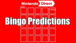 February 2024 Nintendo Direct Bingo Predictions [upl. by Annawak]