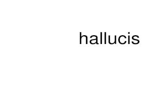 How to pronounce hallucis [upl. by Vershen]