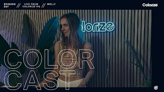 Colorcast Radio 207 with mölly Live from the Colorize HQ [upl. by Nylsor]