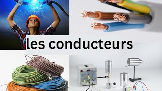 31 Les conducteurs  النواقل الكهربائية [upl. by Notffilc447]