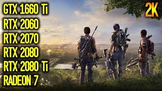 1440p The Division 2 GTX 1660 Ti vs RTX 2060 vs RTX 2070 vs RTX 2080 vs RTX 2080 Ti vs Radeon 7 [upl. by Lesser]