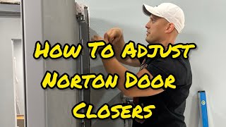 How To Adjust Norton Door Closers [upl. by Eahsel]