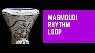 ✅ MASMOUDI Rhythm Loop 🔁  84 Rhythm [upl. by Ellinehc]