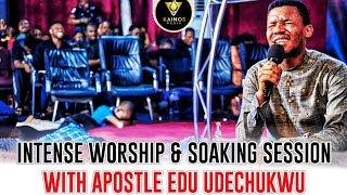 Intense Worship amp Soaking Session with My Apostle Edu Udechukwu [upl. by Bowler620]