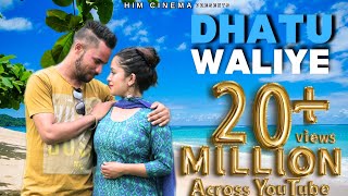 DHATU WALIYE Official Video VickyRajtaOfficial  Raveena Thakur  HIM Cinema [upl. by Brad]