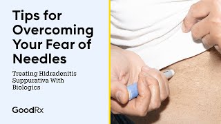 Tips for Overcoming Your Fear of Biologic Injections for Hidradenitis Suppurativa  GoodRx [upl. by Shayne]